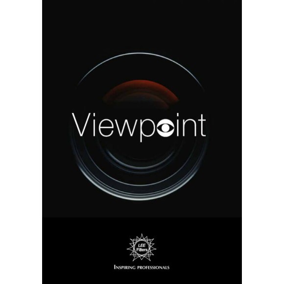 Lee Filters Viewpoint: Advice and tips with examples of great filter use - Free Download